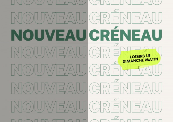 Nouveau créneau loisirs